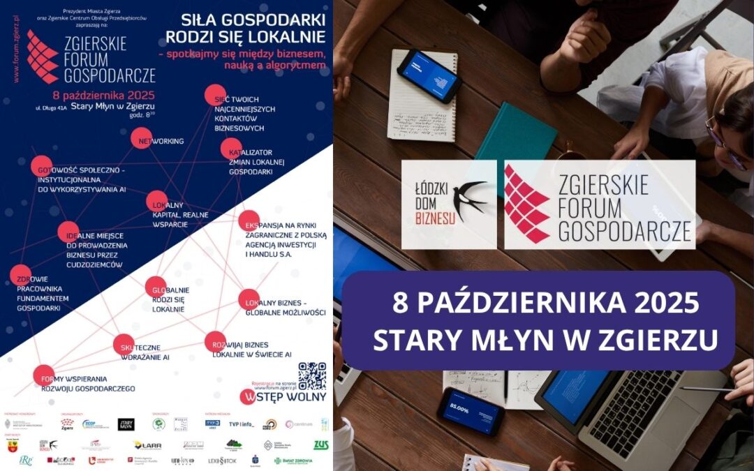 Święto przedsiębiorców – Zgierskie Forum Gospodarcze już po raz piąty