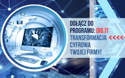 Projekt DIG.IT Transformacja Cyfrowa: wsparcie rozwoju MŚP