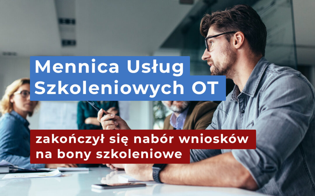 Zakończył się nabór wniosków na bony szkoleniowe dla mieszkańców Obszaru Transformacji województwa łódzkiego.