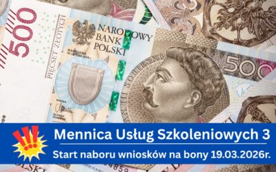 Nabór wniosków na bony szkoleniowe w projekcie MUS 3