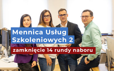 Zamknięcie 14 rundy naboru w projekcie Mennica Usług Szkoleniowych 2